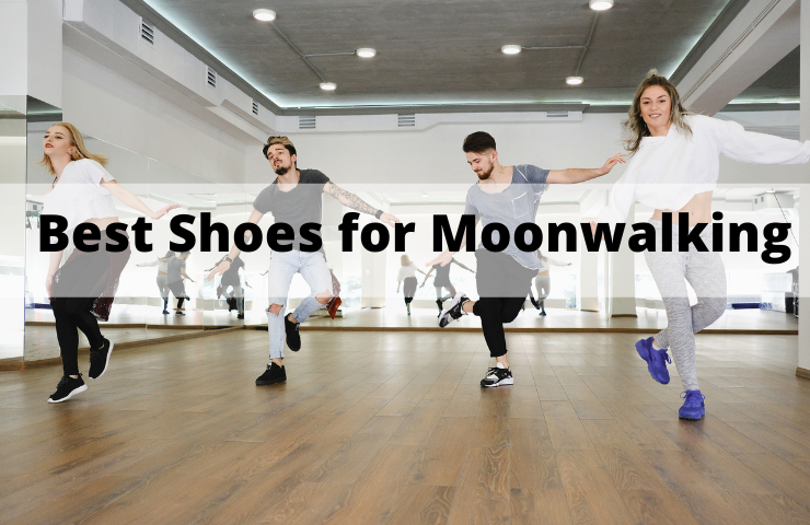 Best Shoes for Moonwalking October2024 Reviews – Top 4 Picks