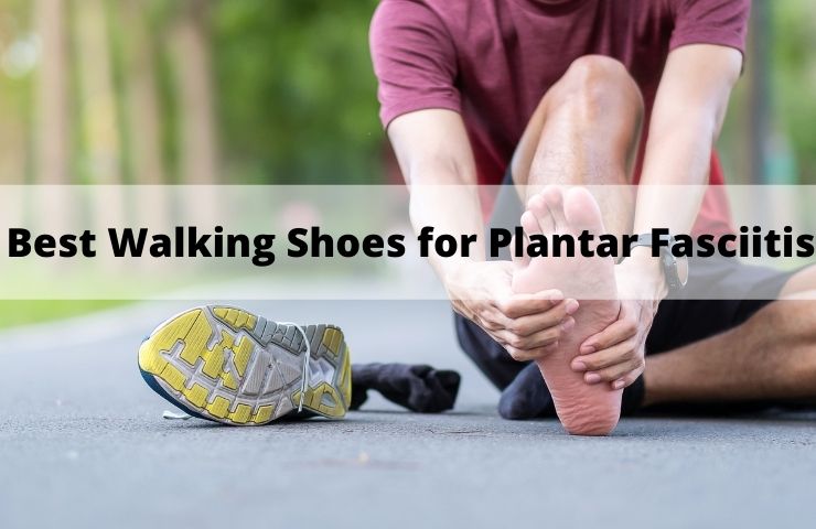 8 Best Walking Shoes for Plantar Fasciitis Relief (October 2024)